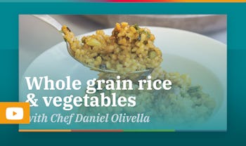 "Whole grain rice and vegetables" with Chef Daniel Olivella